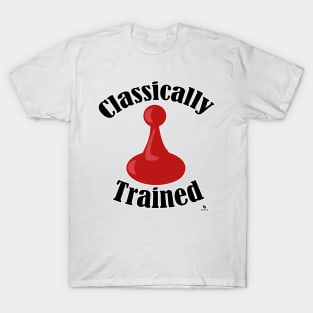 Classically Trained Board Game Version Motto T-Shirt